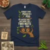 Forget Two Peas in a Pod My Sister and I Are More Like Two Nuts in a Tree t-shirt design