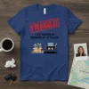 Blue t-shirt with "FRAGILE I JUST DROPPED MY DAUGHTER OFF AT COLLEGE" text and cartoon illustration of car trunk and