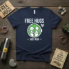 FREE HUGS JUST ASK stylish graphic design printed on comfortable cotton t-shirt