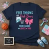 Gender reveal t-shirt with text "Free Throws or Pink Bows Your Daddy Loves You," basketball hoop graphic, and pink bow