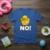 Blue t-shirt with a grumpy yellow duck character above the bold white text "NO!"