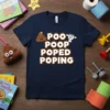 Toddler navy blue t-shirt with "POO POOP POPED POPING" text and cute poop emojis, perfect for potty training