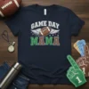 Game Day Mama text with a football and wings graphic on a navy t-shirt