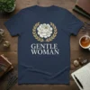 Gentle Woman t-shirt with a white peony flower inside a gold laurel wreath, white text below