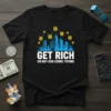 Black t-shirt with "GET RICH OR BUY DOG COINS TRYING" text and dog coin cryptocurrency graphics