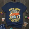 Get In Loser We're Getting Pup Cups t-shirt design with dogs in a van and ice cream cups