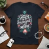 T-shirt with the quote "Getting on my Husband's LAST NERVE" in playful, colorful typography, featuring hearts and a warning sign