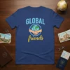 GLOBAL friends t-shirt with handshake inside a globe graphic, promoting unity and peace
