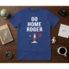 Go Home Roger t-shirt with a rocket launching from a city skyline, surrounded by planets and stars. Features bold white