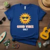 Good Vibes Only text with a smiling sun wearing sunglasses on a blue t-shirt