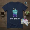 Got Boba? T-Shirt design featuring a colorful cosmic bubble tea cup with planets and stars