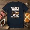Gravy Train All Aboard! eye-catching graphic design printed on comfortable cotton t-shirt