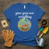 Grow Your Own Everything quote on a blue t-shirt with a circular graphic of hands holding plants and vegetables