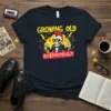 Growing Old Disgracefully text with a punk skeleton wearing sunglasses and a mohawk, holding a cane