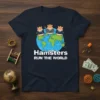 Hamsters RUN THE WORLD text with three cartoon hamsters wearing crowns on a globe graphic