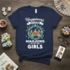 T-shirt design with text "Happiness IS PLAYING MAHJONG WITH THE GIRLS" and graphic of women playing Mahjong