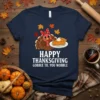 Happy Thanksgiving Gobble Til You Wobble t-shirt with a cute cartoon turkey and pumpkin pie graphic