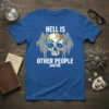 Blue t-shirt featuring the quote "Hell Is Other People Sartre" with a colorful skull graphic surrounded by silhouetted figures