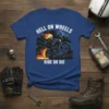 Hell on Wheels Ride or Die text with a skull on a motorcycle engulfed in flames and lightning