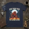 Hide Your Wife The Alpha Is Here text with three werewolf illustrations in front of a full moon, flames at