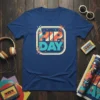 Retro HIP DAY text design with dancing figures and musical notes on a blue t-shirt