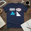 Funny math joke t-shirt with blue and white triangles debating "How can you be so obtuse?" and "What did you