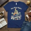 How Many Nights A WEEK Should You Be Reading? 6-7 quote on a navy t-shirt with owls and books graphic