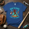 Baseball player graphic with text "How to Bunt: 1. Don't 2. Hit A Dinger" on a blue t-shirt