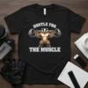 Hustle For The Muscle t-shirt with a cartoon muscular badger lifting a barbell, fitness motivation graphic