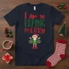 I am so ELFING merry Christmas elf t-shirt with cute elf graphic and festive typography