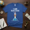 I AM SUCCESS Comfortable Billionaire Clothing creative graphic design printed on comfortable cotton t-shirt