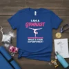 Gymnast performing a handstand with text "I Am A Gymnast What's Your Superpower?" on a blue t-shirt