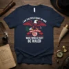 T-shirt with "I Am The Descendant Of Men God Bless America 1776 Who Would Not Be Ruled" text and an