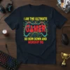 I Am The Ultimate Gamer So Bow Down And Worship Me quote on a navy t-shirt with a retro game