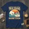 I Asked God for a True Friend So He Gave Me a Maine Coon t-shirt with a fist bump graphic