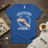 Blue t-shirt with text "I Asked God For A Woman Who Will Always Love Me He Sent Me My Grandma"