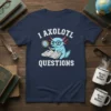 I Axolotl Questions t-shirt design featuring a cute blue axolotl with glasses and a magnifying glass over an open book