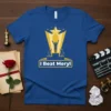 Blue t-shirt with "I Beat Meryl" text and graphic of a winner on a podium with a star above