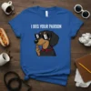 I BEG YOUR PARDON text above a cartoon dachshund wearing sunglasses and a bowtie on a blue t-shirt
