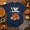 I Came I Ate I Napped funny thanksgiving turkey design on a navy t-shirt with cute sleeping turkey graphic