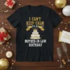 I Can't Keep Calm It's My Mother-In-Law Birthday t-shirt with cake graphic and crown detail