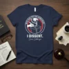 I DISSENT Sonia Sotomayor eye-catching graphic design printed on comfortable cotton t-shirt