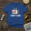 I DON'T CARE Breaking Live News unique graphic design printed on comfortable cotton t-shirt