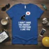 T-shirt with white text "I Don't Have the Energy to Pretend I Like You" and a stick figure in a