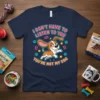 T-shirt with cartoon beagle dog running and text "I DON'T HAVE TO LISTEN TO YOU YOU'RE NOT MY DOG" in