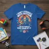Blue t-shirt with "I Don't Struggle With Autism I'm Actually Very Good At It" text, a superhero, and a rainbow