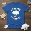 I Farted It Tickled funny quote t-shirt with a cartoon cloud and feather graphic