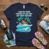 I HAVE NO CRUISE CONTROL! IT'S LIKE THEY JUST BOOK THESLVES! text on a navy t-shirt with a sloth on