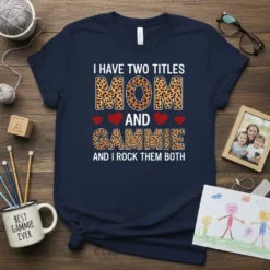 I Have Two Titles Mom and Gammie t-shirt with leopard print text and red hearts, reading "I Have Two Titles