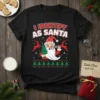 Black t-shirt with "I Identify As Santa" text and a cartoon Santa holding a Christmas tree